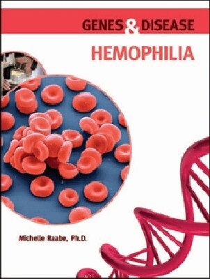 Michelle Raabe - Hemophilia, Inbunden. Tillgänglighet: Tillfälligt slut