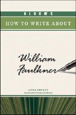 Anna Priddy - Bloom's How to Write About William Faulkner, Inbunden. Tillgänglighet: Tillfälligt slut