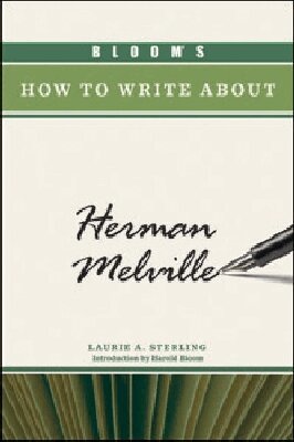 Laurie A. Sterling - Bloom's How to Write About Herman Melville, Inbunden. Tillgänglighet: Lägg i varukorg