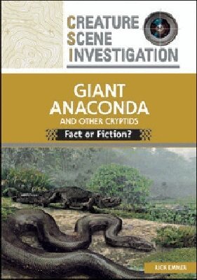 Chelsea House Publishers - GIANT ANACONDA and OTHER CRYPTIDS, Inbunden. Tillgänglighet: Tillfälligt slut