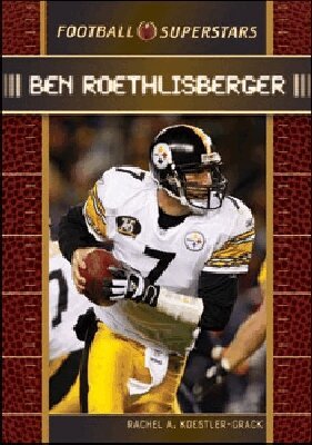 Rachel A. Koestler-Grack - Ben Roethlisberger, Inbunden. Tillgänglighet: Tillfälligt slut