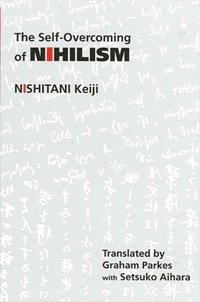Self-Overcoming of Nihilism