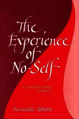 Bernadette Roberts - Experience of No-Self, Häftad. Tillgänglighet: Lägg i varukorg