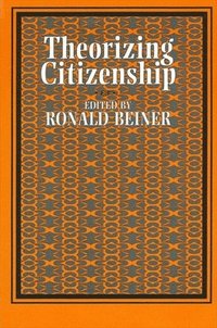 Theorizing Citizenship