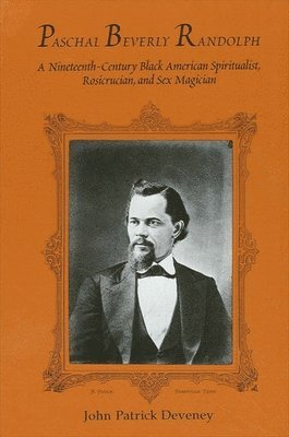John Patrick Deveney - Paschal Beverly Randolph, Häftad