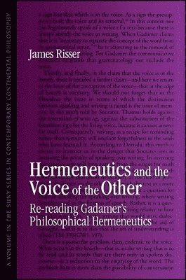 James Risser - Hermeneutics and the Voice of the Other, Häftad. Tillgänglighet: Tillfälligt slut