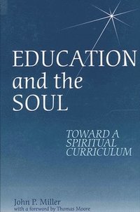 Education and the Soul