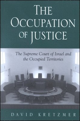 David Kretzmer - Occupation of Justice, Häftad