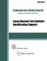 Spent Nuclear Fuel Canister Qualification Support