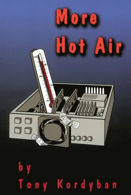 Tony Kordyban - More Hot Air, E-bok