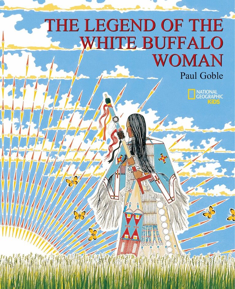 Paul Goble - Legend Of the White Buffalo Woman, Häftad