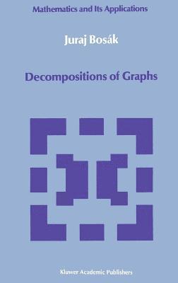 Decompositions of Graphs