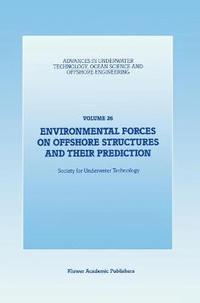 Environmental Forces on Offshore Structures and their Prediction