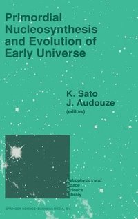 Primordial Nucleosynthesis and Evolution of the Early Universe