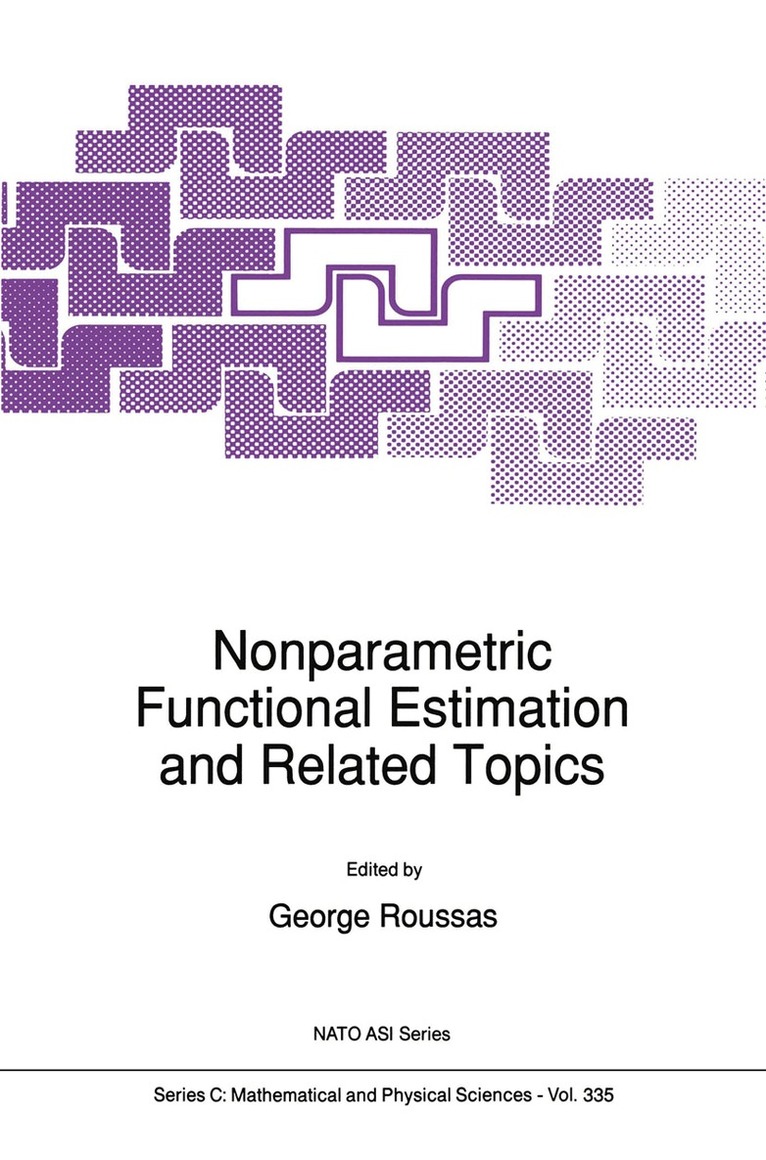 G.G Roussas - Nonparametric Functional Estimation and Related Topics, Inbunden