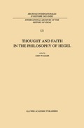 Thought and Faith in the Philosophy of Hegel