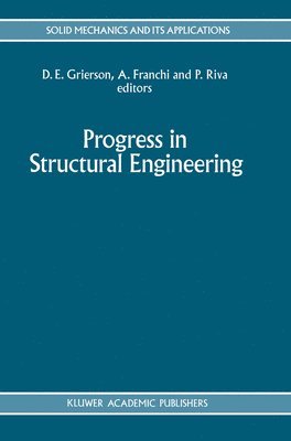 Alberto Franchi, Paolo Riva - Progress in Structural Engineering, Inbunden