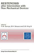 Restenosis after Intervention with New Mechanical Devices