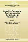 Scientific-Technical Backgrounds for Biotechnology Regulations