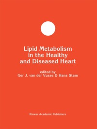 Lipid Metabolism in the Healthy and Disease Heart