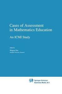 Cases of Assessment in Mathematics Education