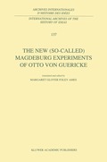 New (So-Called) Magdeburg Experiments of Otto Von Guericke