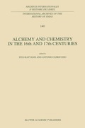 Alchemy and Chemistry in the 16th and 17th Centuries