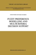 Fuzzy Preference Modelling and Multicriteria Decision Support