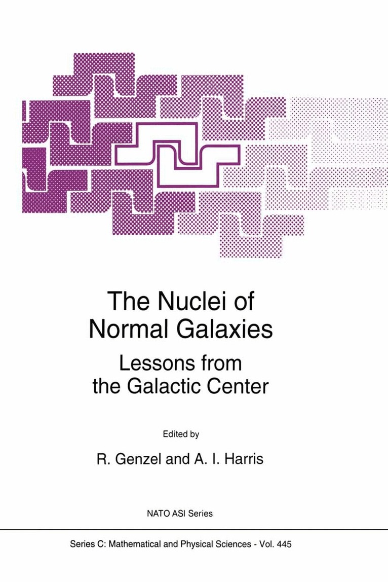 R. Genzel, Andrew I. Harris - Nuclei of Normal Galaxies, Inbunden