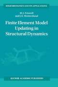 Finite Element Model Updating in Structural Dynamics