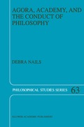 Agora, Academy, and the Conduct of Philosophy