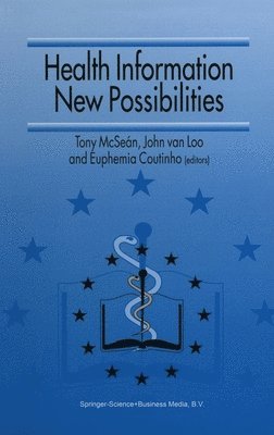 Tony McSean, Tony Ed. McSean, Tony McSean, John van Loo - Health Information - New Possibilities, Inbunden