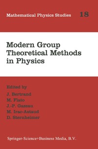 Modern Group Theoretical Methods in Physics