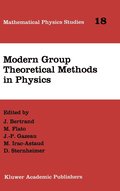 Modern Group Theoretical Methods in Physics