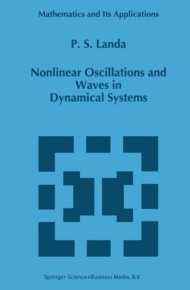 Nonlinear Oscillations and Waves in Dynamical Systems