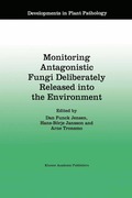 Monitoring Antagonistic Fungi Deliberately Released into the Environment