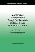 Monitoring Antagonistic Fungi Deliberately Released into the Environment