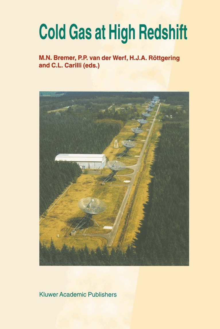 M.N. Bremer, P.P. van der Werf, H.J.A. Röttgering, C.L. Carilli - Cold Gas at High Redshift, Inbunden