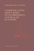 Communicating about Risks to Environment and Health in Europe