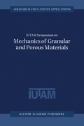 IUTAM Symposium on Mechanics of Granular and Porous Materials