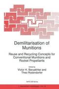 Demilitarisation of Munitions
