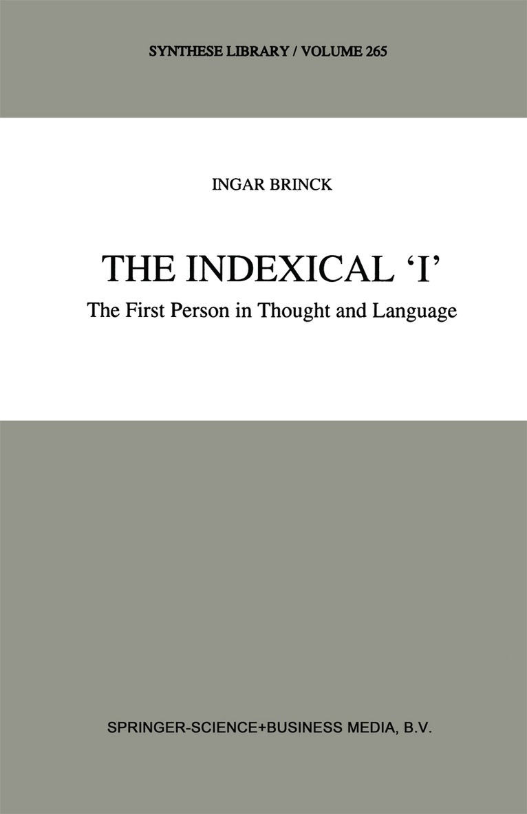 I. Brinck - Indexical ‘I’, Inbunden