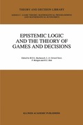 Epistemic Logic and the Theory of Games and Decisions