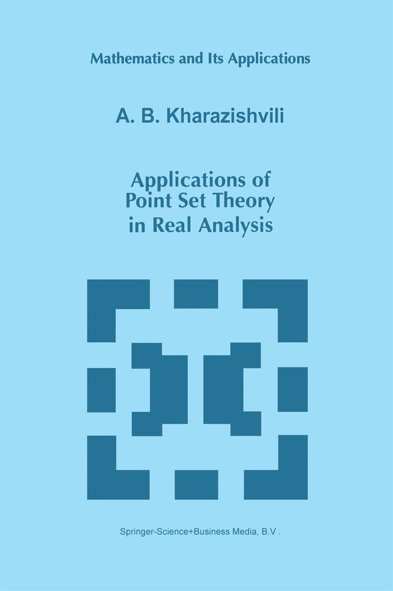 A.B. Kharazishvili - Applications of Point Set Theory in Real Analysis, Inbunden. Tillgänglighet: Lägg i varukorg