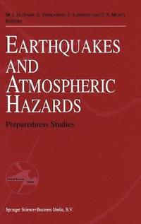 Earthquakes and Atmospheric Hazards