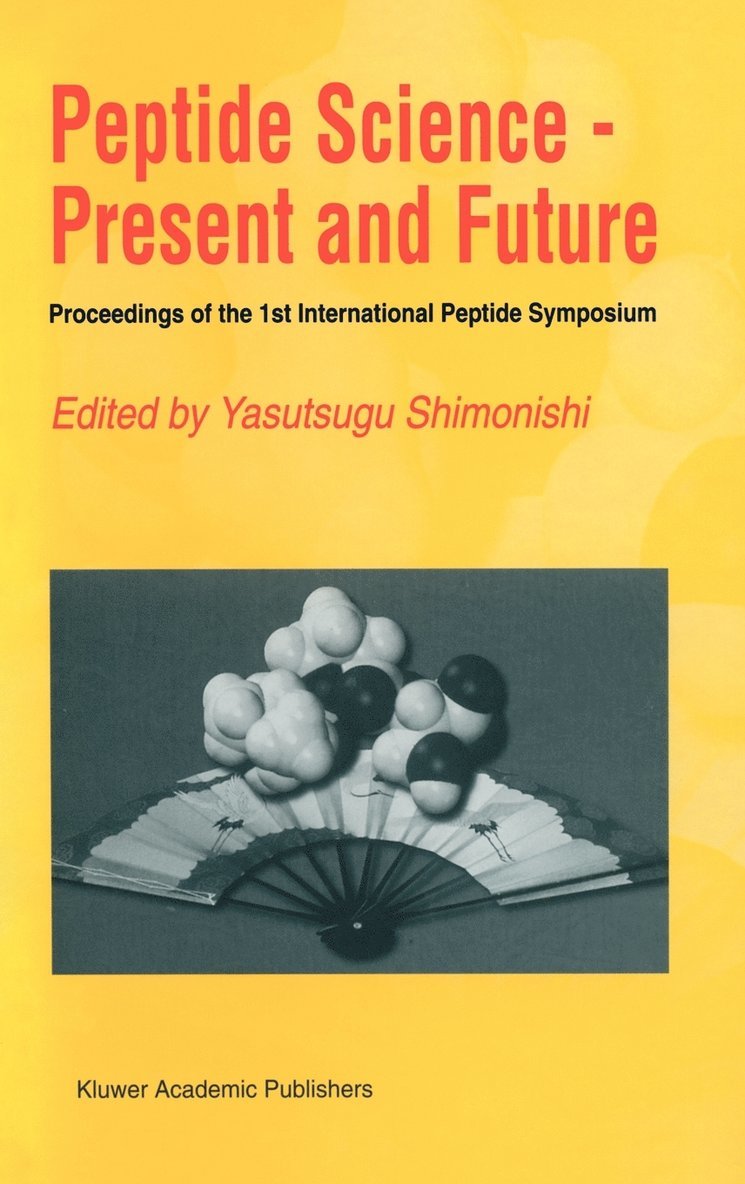 Yasutsugu Shimonishi - Peptide Science — Present and Future, Inbunden. Tillgänglighet: Lägg i varukorg