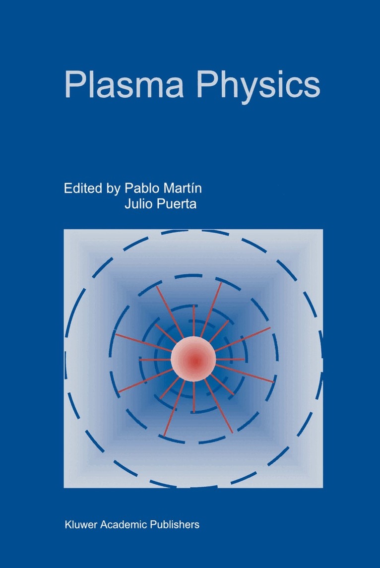 Pablo Martín, Julio Puerta - Plasma Physics, Inbunden