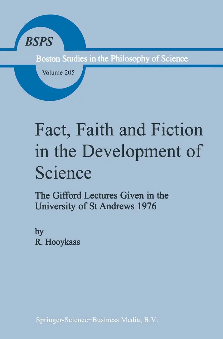 R. Hooykaas - Fact, Faith and Fiction in the Development of Science, Inbunden. Tillgänglighet: Lägg i varukorg