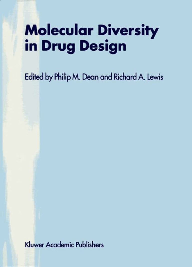 P.M. Dean, R.A. Lewis - Molecular Diversity in Drug Design, Inbunden. Tillgänglighet: Lägg i varukorg
