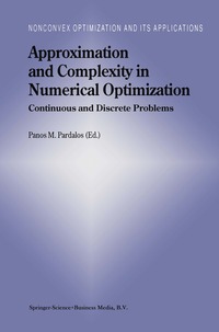 Approximation and Complexity in Numerical Optimization